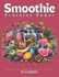 Smoothie Protin Power: Recettes Dlicieuses pour une Vie plus Saine