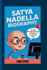 Satya Nadella Biography: The Boy Who Made Talking to People on Computers Easy (For Kids)