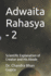 Adwaita Rahasya - 2: Scientific Explanation of Creator and His Abode