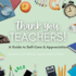 Thank You Teachers!: A Guide to Self-Care and Appreciation