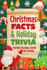 Christmas Facts and Holiday Trivia: Discover the Magic Behind the Seasonal