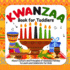 Kwanzaa Book For Toddlers: About Culture and Principles of Kwanzaa Holiday to Learn and Celebrate for Kids