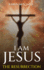 I am Jesus: The Resurrection