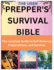 The User Prepper's Survival Bible: The complete Guide to Self-Reliance, Preparedness, and Survival.