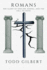Romans: The Glory of God, the Gospel, and the Call to Faith