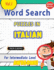 Word Search Puzzles in Italian for Intermediate Level-Awesome! Vol.1-Delta Classics