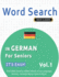 Word Search in German for Seniors - It's Easy! Vol.1 - Delta Classics - Find 2000 Cleverly Hidden Words: A Fun Language Activity - Includes Bonus Game & More!