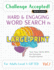 Challenge Accepted! - Hard and Engaging Word Search in Large Print for Adults Level 1: Gifted - Vol.1 - Delta Classics - Test Your Skills with an Extreme Puzzle Game!