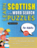 Learn Scottish With Word Search Puzzles for Adults-Discover How to Improve Foreign Language Skills With a Fun Vocabulary Builder. Find 2000 Words to...-Teaching Material, Study Activity Workbook
