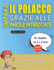 Impara Il Polacco Grazie Alle Parole Intrecciate-Per Bambini Da 6 a 8 Anni-Scopri Come Migliorare Il Tuo Vocabolario Con 2000 Crucipuzzle E...E Libretto Di Attivit (Italian Edition)