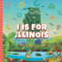 I is For Illinois: Know My State Alphabet A-Z Book For Kids Learn ABC & Discover America States