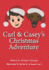 Carl and Casey's Christmas Adventure