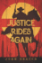 Justice Rides Again: a Classic Western With Heart (Silent Justice)