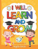 I Will Learn and Grow: A positive affirmation coloring book