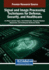 Signal and Image Processing Techniques for Defense, Security, and Healthcare