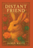 Distant Friend: Poems