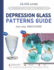 Depression Glass Patterns Guide 2023-2024