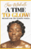 Time to Glow