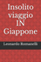 Insolito viaggio IN Giappone