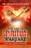 The Art of Spiritual Warfare: Destroying Spiritual Breaches