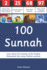 100 Sunnah: Learn about the Sunnahs of the Prophet Muhammad that many Muslims overlook