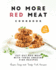 No More Red Meat Cookbook: Cut Out Red Meat with These Amazing Fish Recipes