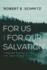 For Us and for Our Salvation: A Pastoral Theology to Cope with These Strange Times