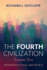 The Fourth Civilization, Volume Two