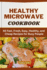 Healthy Microwave Cookbook