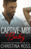 Captive-Moi, Baby