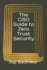The CISO Guide to Zero Trust Security