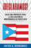 Declaramos! Hacia una propuesta para la declaracin de independencia de Puerto Rico