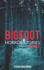 Bigfoot Horror Stories: Volume 7