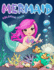 Mermaid Coloring Book for Kids Age 4, Delightful Unique Drawings to Color for All Mermaid Lovers Elena Ballarini Coloring Collection Us Edition