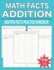 Math Facts Addition: Addition Facts Practice Workbook