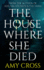 The House Where She Died