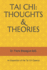 Tai Chi: THOUGHTS & THEORIES: An Exposition of the Tai Chi Classics