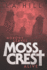 Nobody Leaves Moss Crest Alive