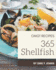 OMG! 365 Shellfish Recipes: An One-of-a-kind Shellfish Cookbook