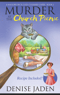 murder at the church picnic a mallory beck cozy culinary caper