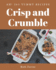 Ah! 365 Yummy Crisp and Crumble Recipes: Yummy Crisp and Crumble Cookbook - The Magic to Create Incredible Flavor!