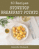 50 Stovetop Breakfast Potato Recipes: Explore Stovetop Breakfast Potato Cookbook NOW!