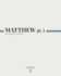 Matthew: The Authentic Woman (Part One)