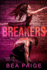 Breakers: a Reverse Harem, Enemies to Lovers Romance (Academy of Stardom)