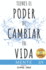 Tienes El Poder De Cambiar Tu Vida: Gua Para Vivir Mejor: Mente: 9 Hbitos Para Aprender a Dominar Tu Mente: Gratitud, Meditacin, Mindfulness, ...Paz Interior, Propsito (Spanish Edition)