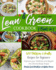 Lean and Green Cookbook: 2 Books in 1: 500 Satisfying & Healthy Recipes for Beginners | Improve Your Wellness and Regain the Desired Body Shape | Ideal for Quick Weight Loss and Lifelong Success