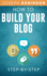 How to Build Your Blog Step-By-Step: Tips and Tricks to Start and Monetize Your Blog Successfully