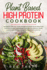 Plant Based High Protein Cookbook: 100 healthy and easy vegan recipes including 30 day meal plan to boost athletic performance and muscle growth.Vegan no meat protein cookbook for healthy lifestyle