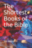 The Shortest Books of the Bible (Bible Books)