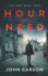 Hour of Need: a Scottish Crime Thriller (a Dci Harry McNeil Crime Thriller)